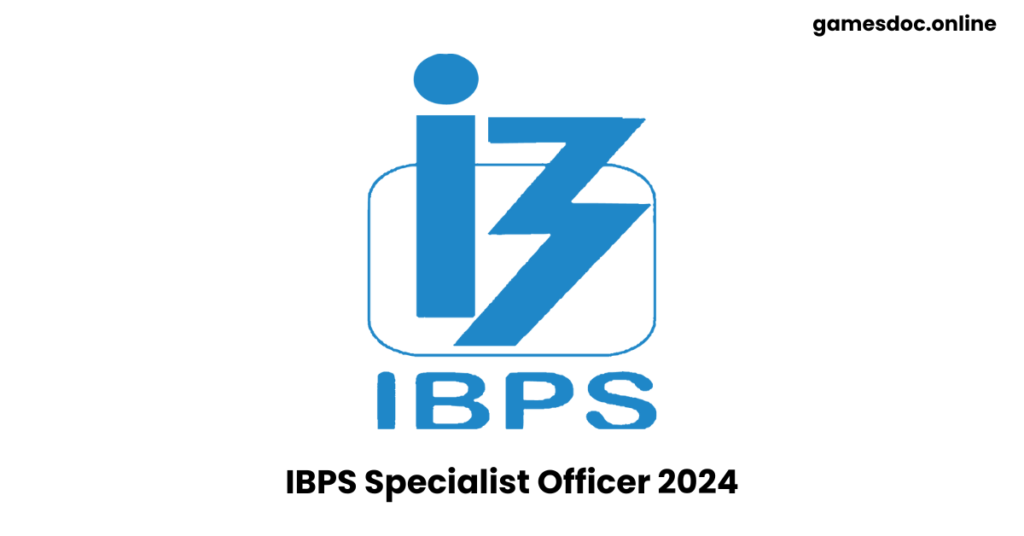 IBPS Specialist Officer 2024