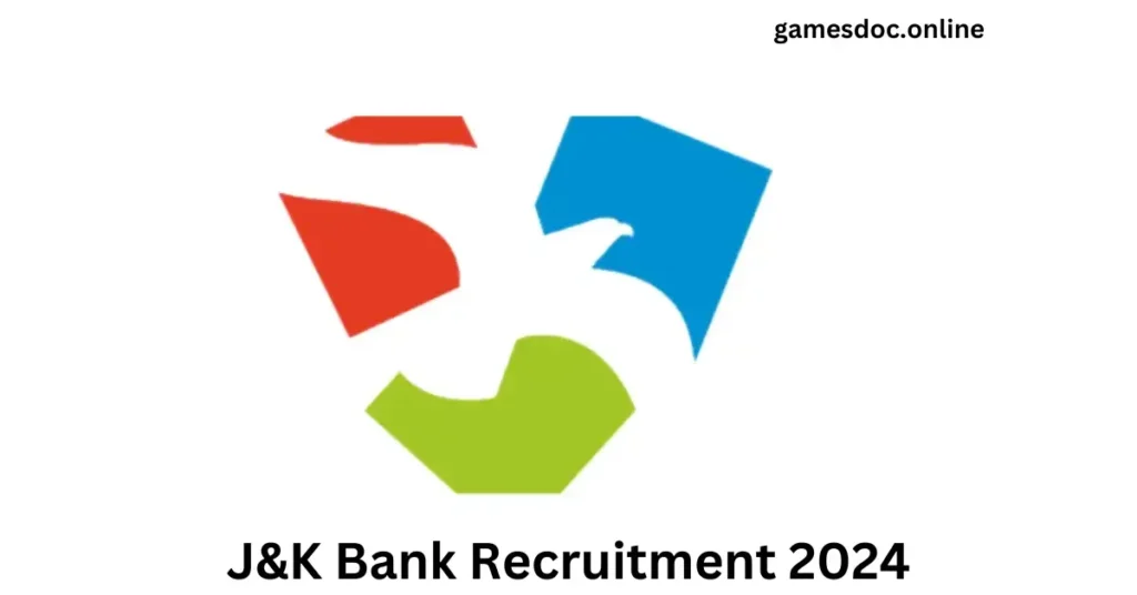 J&K Bank Recruitment 2024