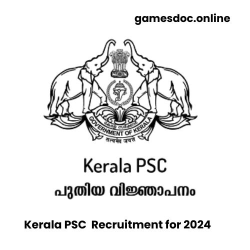 Kerala PSC Recruitment for 2024