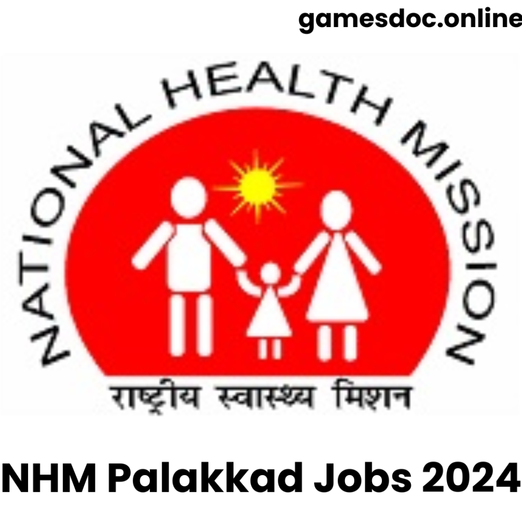 NHM Palakkad Jobs 2024