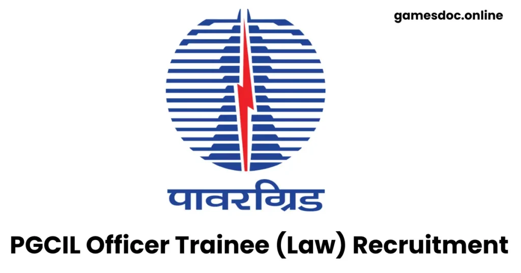 PGCIL Officer Trainee (Law) Recruitment 